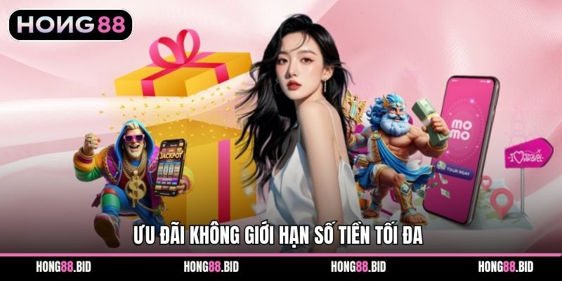 Hoàn Trả 1.25% Áp Dụng Cho Hội Viên Tham Gia Dài Hạn 3 Ưu đãi không giới hạn số tiền tối đa